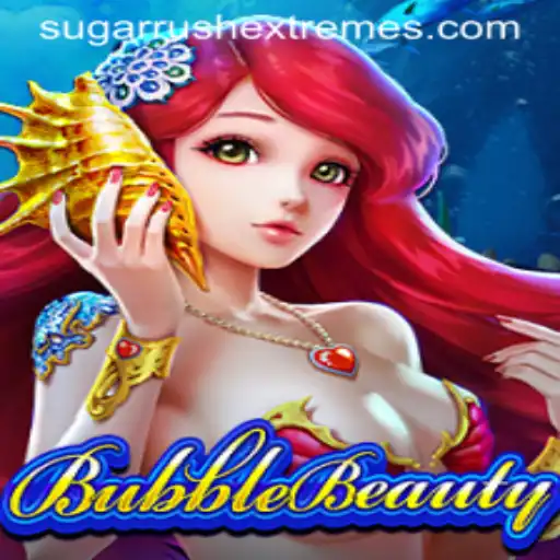 BubbleBeauty: Dive into the Enchanting World of Sugar Rush Extreme