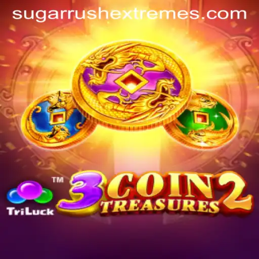Exploring the Thrills of 3CoinTreasures2 and Sugar Rush Extreme