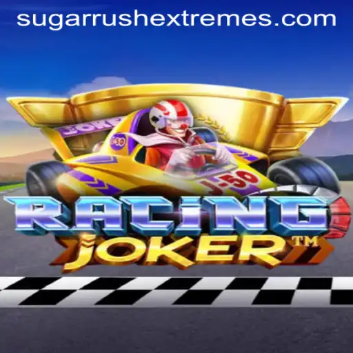 RacingJoker: Unleash Adrenaline with Sugar Rush Extreme