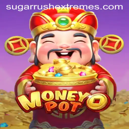 MoneyPot: Unveiling the Excitement of Sugar Rush Extreme
