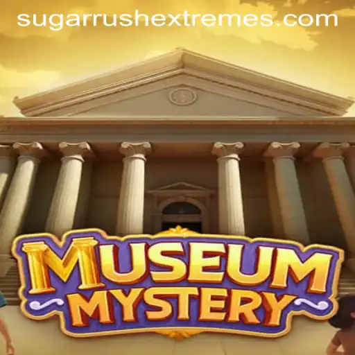 Discover the Thrills of 'MuseumMystery' with a 'Sugar Rush Extreme' Twist